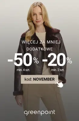 Greenpoint - gazetka promocyjna -50% na WSZYSTKO przy zakupie min. 4 sztuk od środy 19.11 