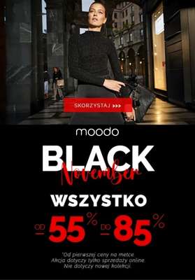 BLACK FRIDAY - gazetka promocyjna Moodo | Black November od -55% do -85% od ceny pierwszej od środy 19.11 