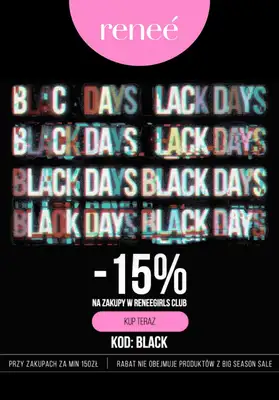 Renee - gazetka promocyjna -15% na zakupy od 150 zł w Reneegirls club od środy 19.11 do czwartku 27.11