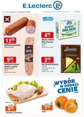 Leclerc - gazetka promocyjna Oferta E.Leclerc I Wybór w dobrej cenie od piątku 21.11 do soboty 22.11