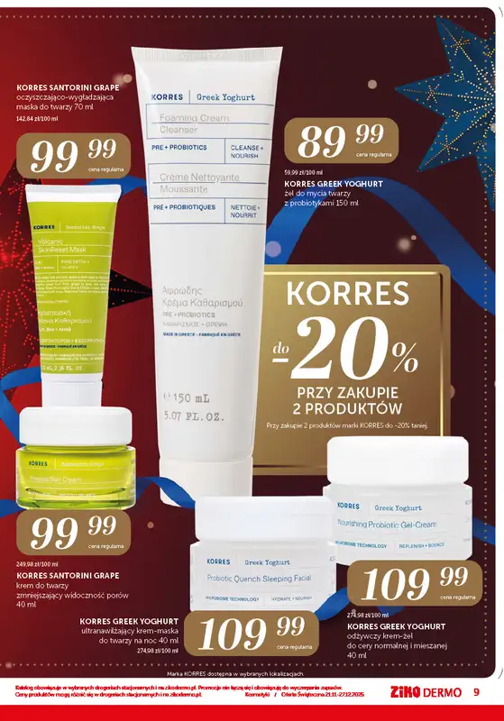 Ziko Dermo - gazetka promocyjna Gazetka od piątku 21.11 do soboty 27.12 - strona 9