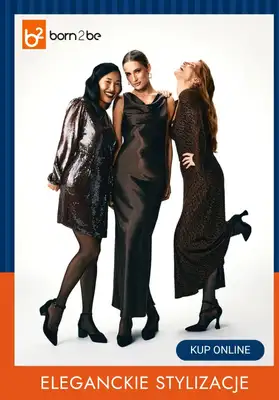 Born2be - gazetka promocyjna Eleganckie stylizacje w super cenach! od czwartku 20.11 do wtorku 02.12
