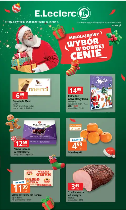 Leclerc - gazetka promocyjna Oferta E.Leclerc I Mikołajkowy wybór w dobrej cenie od wtorku 25.11 do niedzieli 07.12