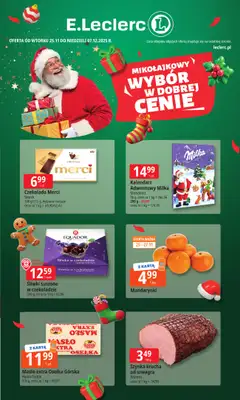 Leclerc - gazetka promocyjna Oferta E.Leclerc I Mikołajkowy wybór w dobrej cenie od wtorku 25.11 do niedzieli 07.12