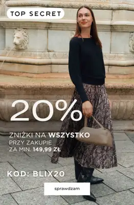Top Secret - gazetka promocyjna -20% na wszystko przy zakupach za min. 149,99 zł od niedzieli 23.11 