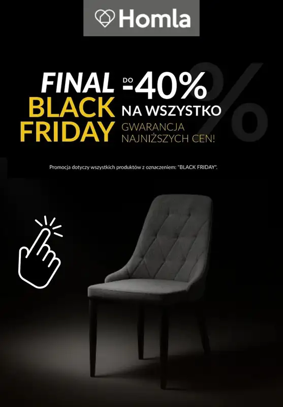 Homla - gazetka promocyjna Do -40% finał Black Friday od piątku 21.11 do niedzieli 30.11