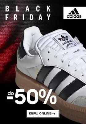 BLACK FRIDAY - gazetka promocyjna Adidas | Do -50% na sneakersy i odzież od piątku 21.11 do czwartku 27.11