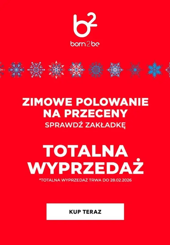 Born2be - gazetka promocyjna Totalna wyprzedaż od soboty 22.11 