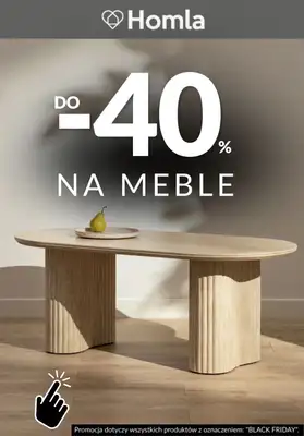 Homla - gazetka promocyjna Do -40% na meble od poniedziałku 24.11 do niedzieli 30.11