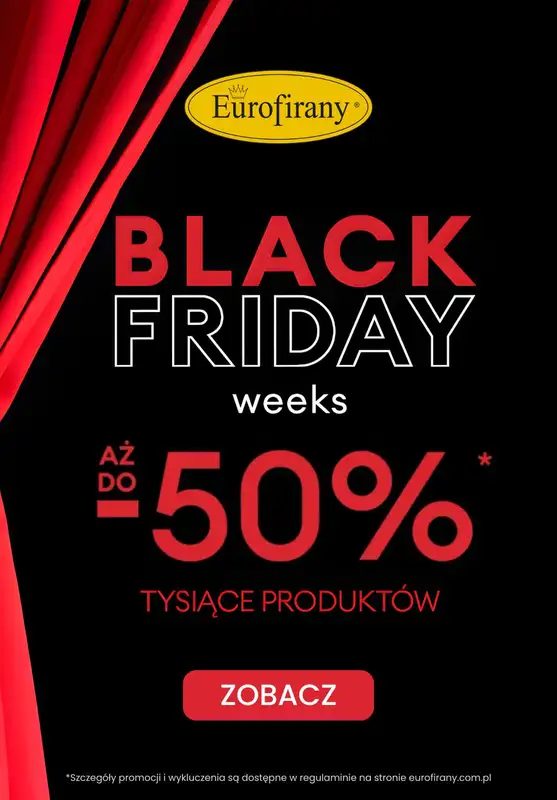BLACK FRIDAY - gazetka promocyjna Eurofirany | Do -50% na tysiące produktów od poniedziałku 24.11 do poniedziałku 01.12