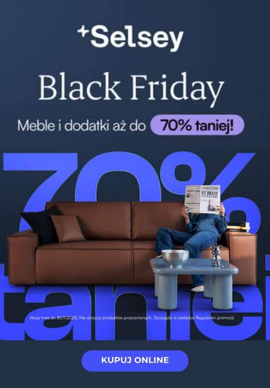 BLACK FRIDAY - gazetka promocyjna Selsey | Do -70% na wybrane produkty od wtorku 25.11 do niedzieli 30.11
