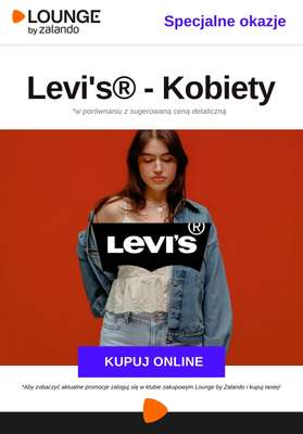 Lounge by Zalando - gazetka promocyjna Specjalne okazje:  Levi's® - Kobiety od środy 26.11 do niedzieli 30.11