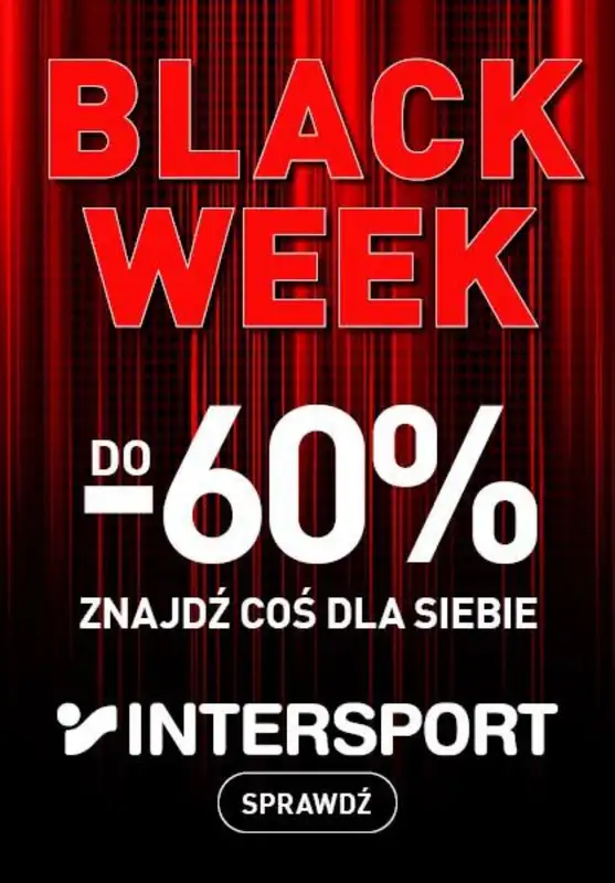 BLACK FRIDAY - gazetka promocyjna Intersport | Do -60% na Black Week od środy 26.11 do niedzieli 30.11