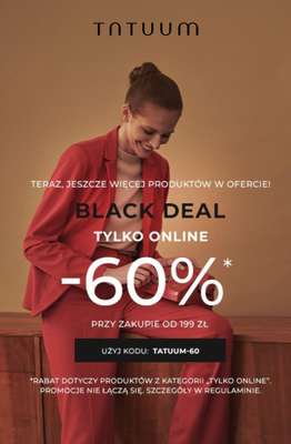 BLACK FRIDAY - gazetka promocyjna Tatuum | -60% przy zakupie od 199 zł od środy 26.11 do wtorku 02.12