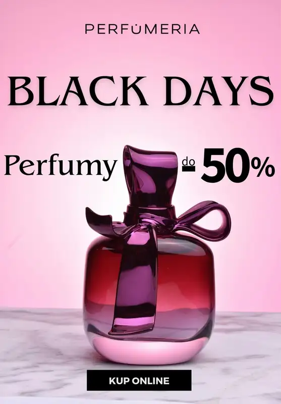 BLACK FRIDAY - gazetka promocyjna Perfumeria.pl | Do -50% na wybrane perfumy od środy 26.11 do poniedziałku 01.12