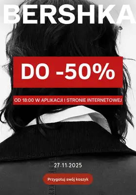Bershka - gazetka promocyjna Do -50% - przygotuj swój koszyk od czwartku 27.11 