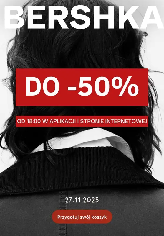 Bershka - gazetka promocyjna Do -50% - przygotuj swój koszyk od czwartku 27.11 
