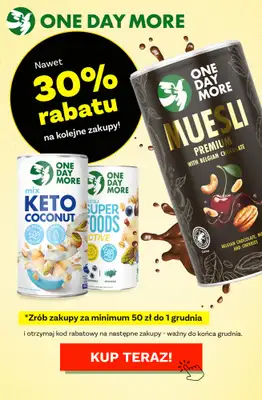 One Day More - gazetka promocyjna Rabaty na kolejne zakupy od piątku 28.11 do niedzieli 30.11