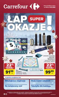 Carrefour - gazetka promocyjna Gazetka Łap super okazje od poniedziałku od poniedziałku 01.12 do niedzieli 14.12