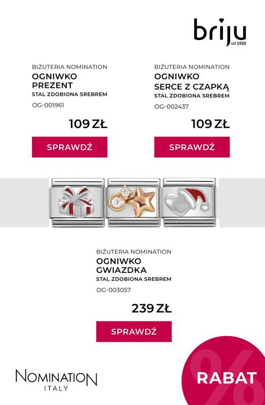 Prezenty - gazetka promocyjna Briju | Kolekcja biżuterii Nomination od piątku 05.12 do poniedziałku 15.12 - strona 13