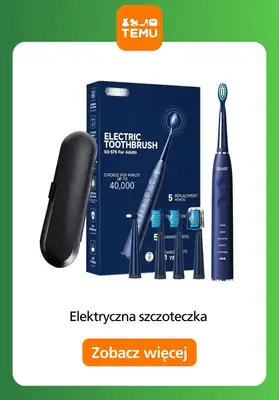 Temu - gazetka promocyjna Szczoteczki elektryczne w super cenach! od poniedziałku 08.12  - strona 7