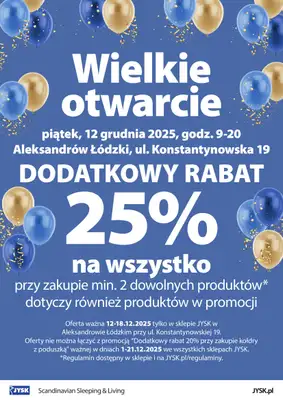 Jysk - gazetka promocyjna ALEKSANDRÓW ŁÓDZKI: Wielkie Otwarcie JYSK! Już 12.12! od piątku 12.12 do czwartku 18.12