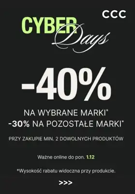CCC - gazetka promocyjna Cyber Days do -40% - TYLKO DZISIAJ! od poniedziałku 01.12 do poniedziałku 01.12