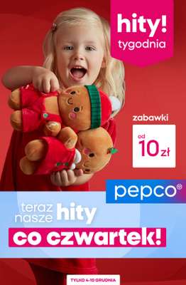 Pepco - gazetka promocyjna Hity tygodnia od czwartku 04.12 do środy 10.12