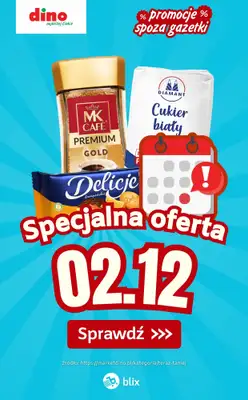 Dino - gazetka promocyjna Specjalna oferta na 02.12.2025 - promocje spoza gazetki od wtorku 02.12 do wtorku 02.12