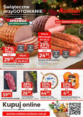 Auchan - gazetka promocyjna Gazetka Racibórz I Świąteczne przyGOTOWANIE od środy 03.12 do wtorku 09.12