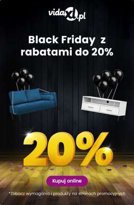 BEST SALE - gazetka promocyjna Vida XL | Do -20% na BLACK FRIDAY  do soboty 06.12