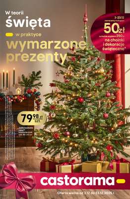 Castorama - gazetka promocyjna Święta od środy 03.12 do wtorku 23.12