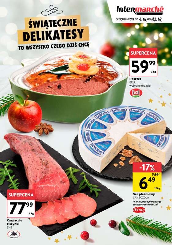 Intermarche - gazetka promocyjna Świąteczne Delikatesy od czwartku 04.12 do wtorku 23.12