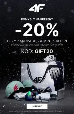 4F - gazetka promocyjna Prezenty: -20% przy zakupach za min. 500 zł od wtorku 02.12 do wtorku 16.12