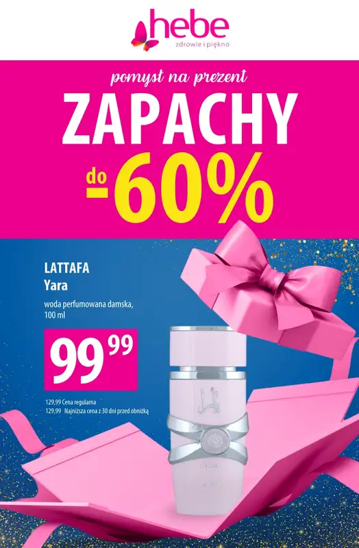 Hebe - gazetka promocyjna Perfumy na prezent do -60% od poniedziałku 03.11 do piątku 19.12
