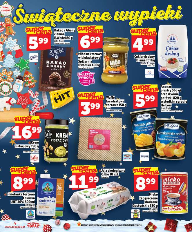 TOPAZ - gazetka promocyjna Superceny na Święta od czwartku, 11.12 od czwartku 11.12 do środy 17.12 - strona 4