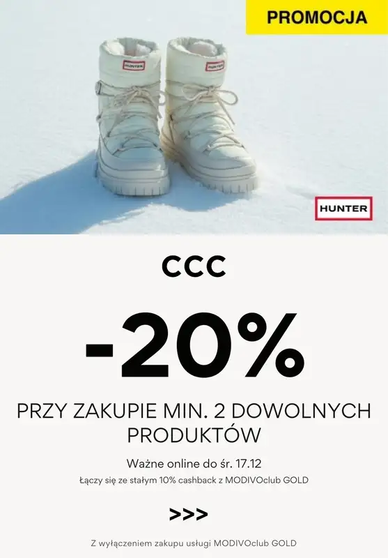 CCC - gazetka promocyjna -20% na zakupy przy zakupie min. 2 produktów od czwartku 04.12 do środy 17.12