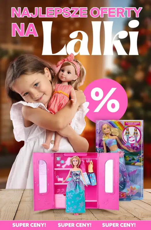 Prezenty - gazetka promocyjna Najlepsze oferty na LALKI! od czwartku 04.12 do niedzieli 07.12