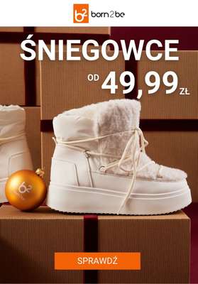 Born2be - gazetka promocyjna Śniegowce już od 49,99 zł od czwartku 04.12 do poniedziałku 15.12