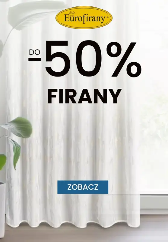 Eurofirany - gazetka promocyjna Do -50% na firany od czwartku 04.12 do poniedziałku 08.12