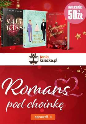 Prezenty - gazetka promocyjna Tania książka | Romans pod choinkę - dwie książki za 50 zł od czwartku 04.12 do czwartku 18.12
