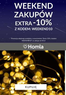 Homla - gazetka promocyjna Extra -10% z kodem od soboty 06.12 do niedzieli 07.12