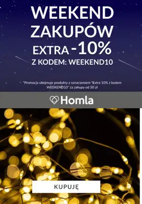 Homla - gazetka promocyjna Extra -10% z kodem od soboty 06.12 do niedzieli 07.12