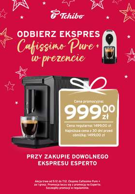 Tchibo - gazetka promocyjna Ekspres Esperto + Ekspres Cafissimo gratis od piątku 05.12 do niedzieli 07.12