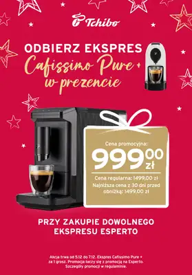 Tchibo - gazetka promocyjna Ekspres Esperto + Ekspres Cafissimo gratis od piątku 05.12 do niedzieli 07.12