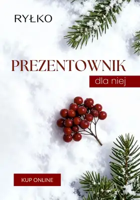 Ryłko - gazetka promocyjna Prezentownik dla niej od wtorku 09.12 
