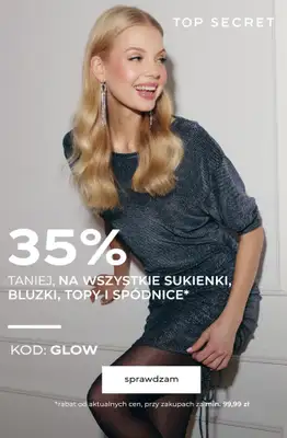Top Secret - gazetka promocyjna -35% na bluzki, topy, sukienki i spódnice od 99,99 zł od wtorku 09.12 do środy 17.12