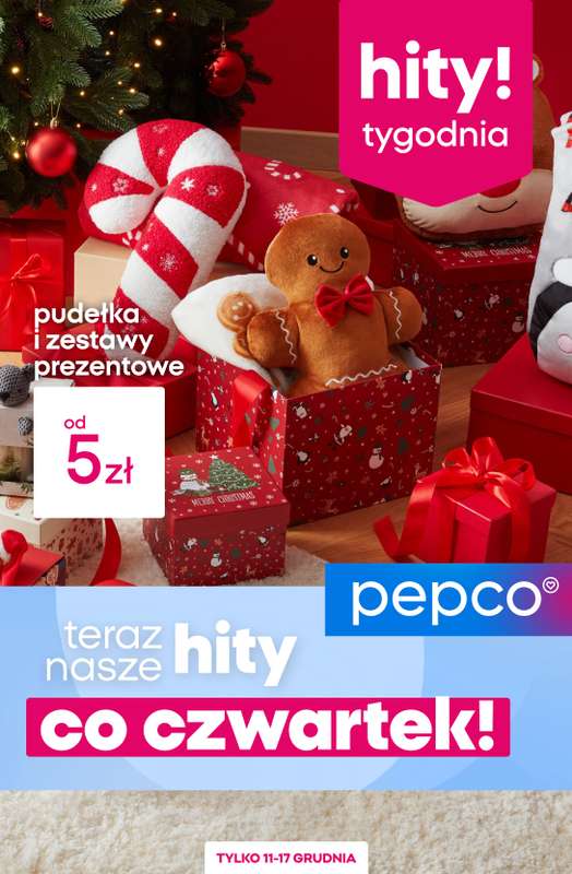 Pepco - gazetka promocyjna Hity tygodnia od czwartku 11.12 do środy 17.12