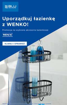 Blu Salony Łazienek - gazetka promocyjna Uporządkuj łazienkę z WENKO! od wtorku 09.12 do wtorku 06.01
