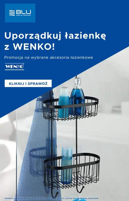 Blu Salony Łazienek - gazetka promocyjna Uporządkuj łazienkę z WENKO!  